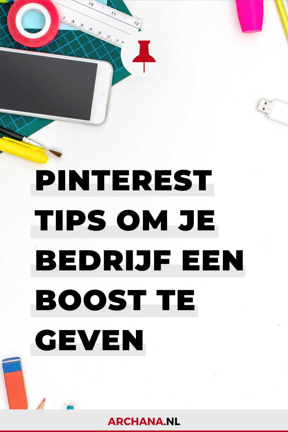 Pinterest marketing tips om je bedrijf een boost te geven - ARCHANA.NL #pinterestmarketing #pinteresttips