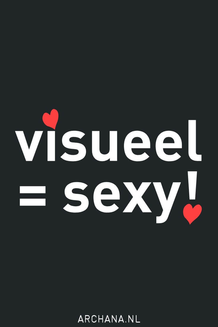 Visueel = Sexy! • 4 tips om je blog zo visueel mogelijk in te richten - ARCHANA.NL #pinteresttips #blogtips