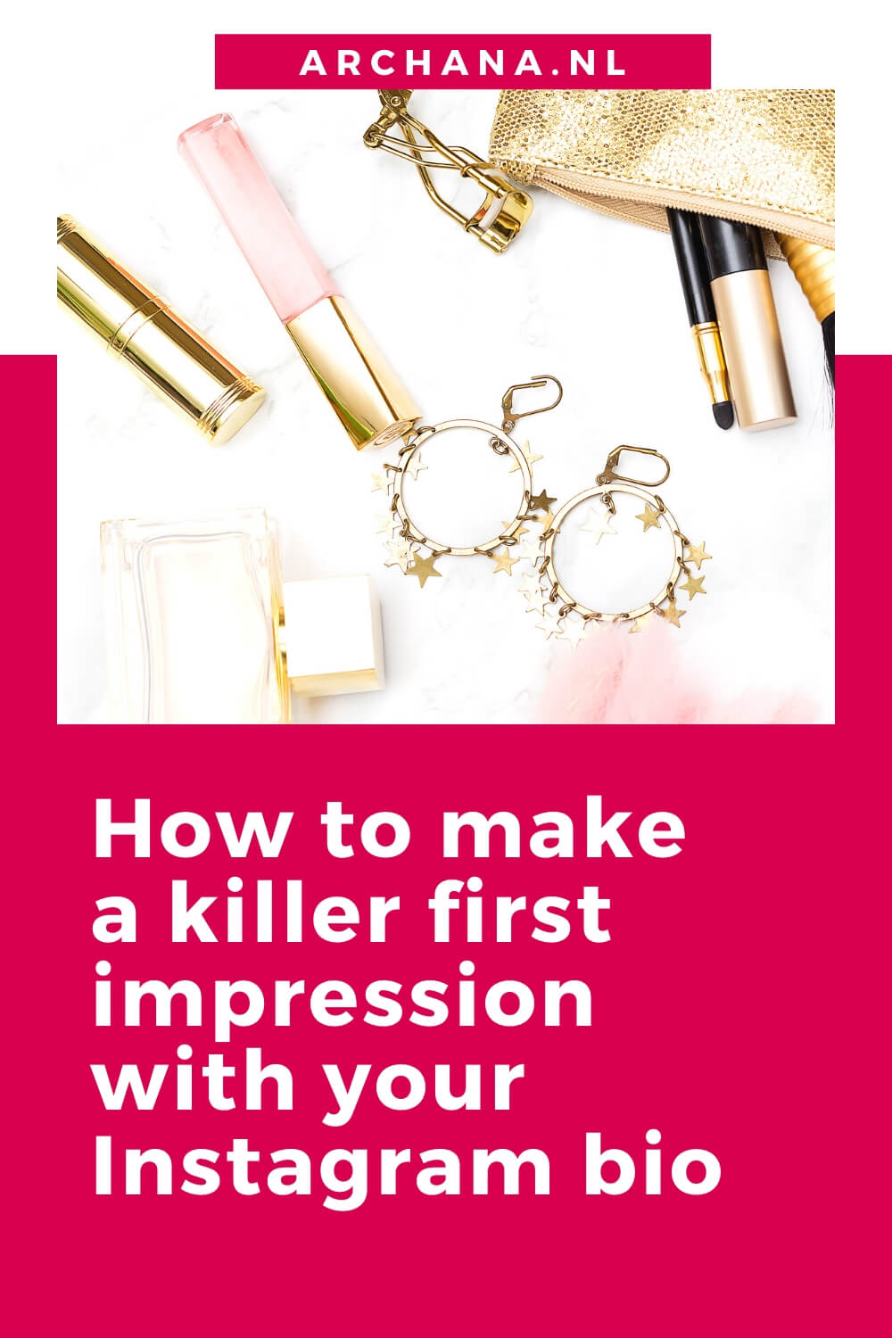 How to make a killer first impression with your Instagram bio - ARCHANA.NL | Instagram tips for business to create an instagram marketing strategy. Are you using Instagram but you are not happy with your Instagram bio? Let me help you and share my tips on how to make a killer first impression with your Instagram bio so you can be more engaging and have more users to follow you on Instagram. #instagrammarketing #instagramtips #instagram