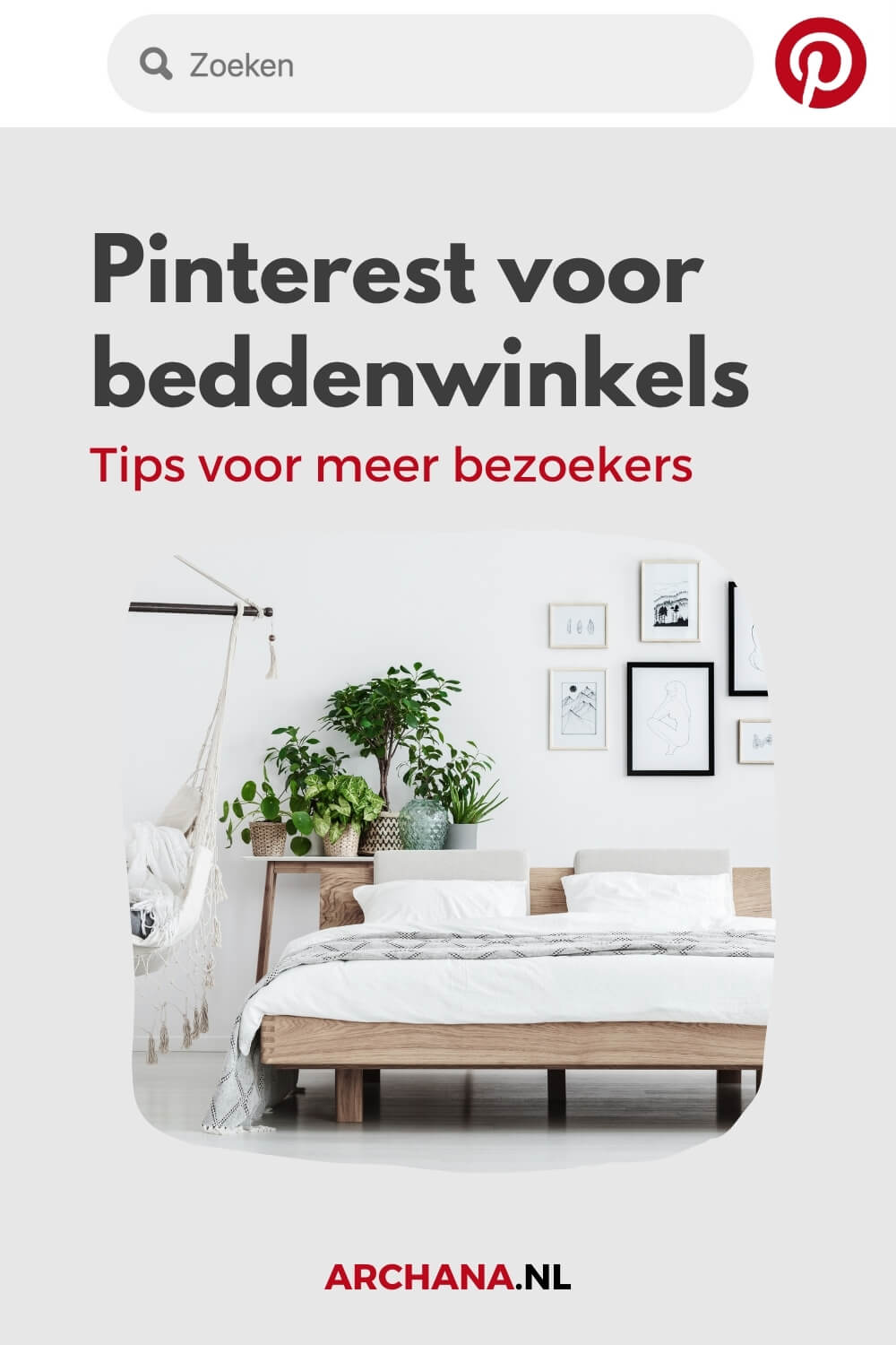 Zo krijg je meer bezoekers naar je website en in de winkel - Pinterest Marketing voor bedrijven - ARCHANA.NL Pinterest Marketing Expert