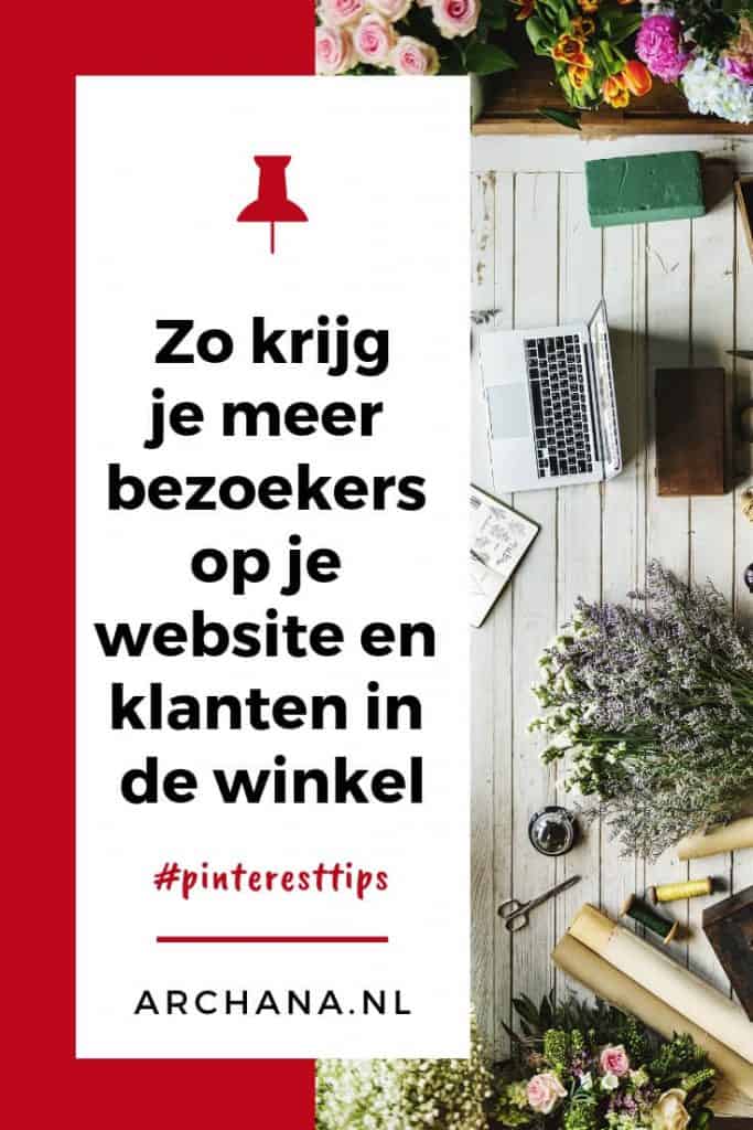 Zo krijg je meer bezoekers op je website en klanten in de winkel | ARCHANA.NL #retail #onlinemarketing