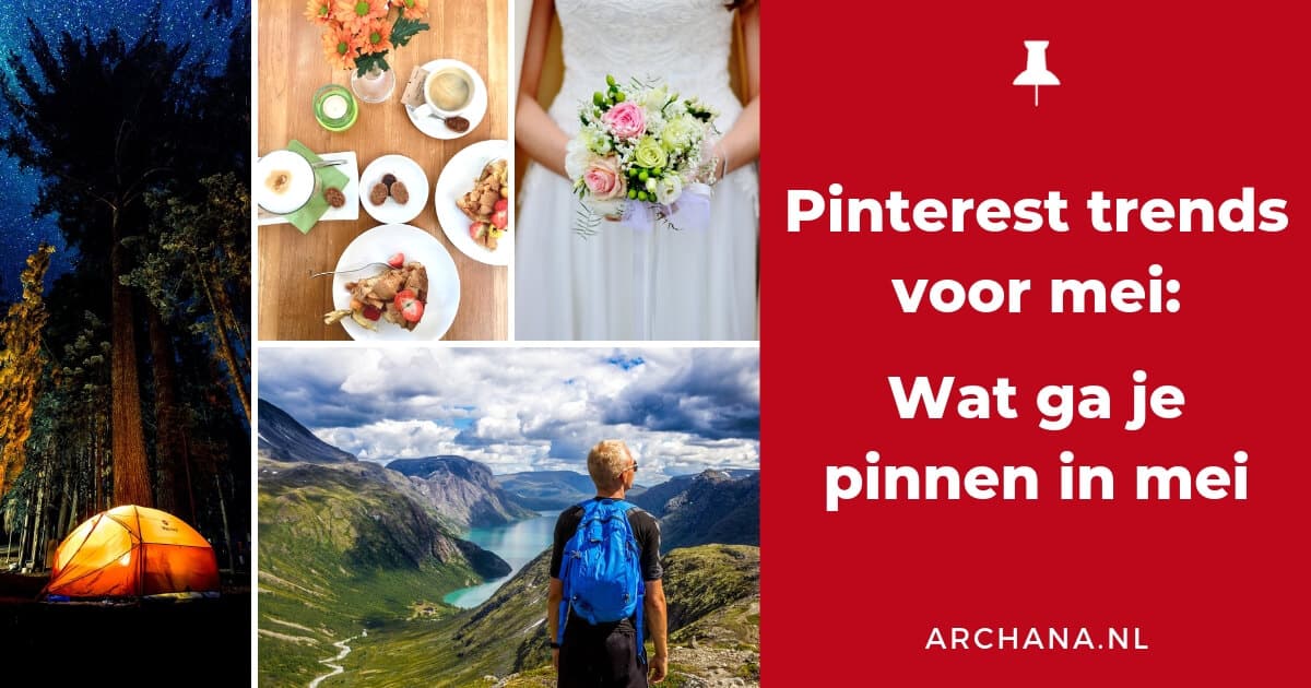 Beste Pinterest trends voor mei: Wat ga je pinnen in mei • ARCHANA.NL BP-24