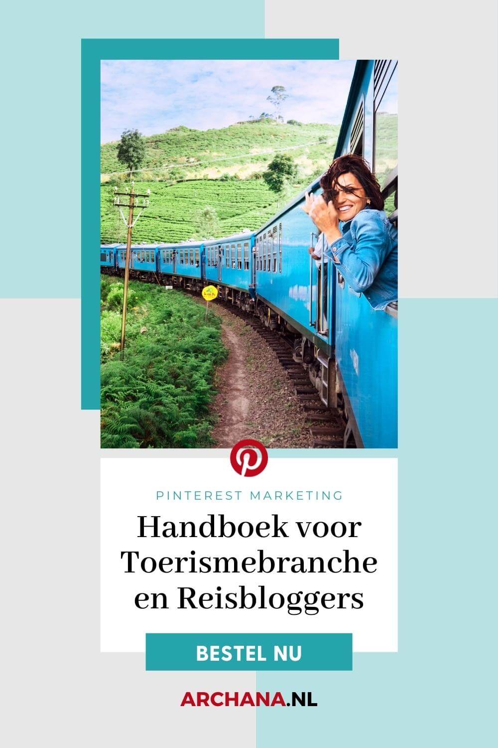 Handboek Pinterest marketing voor Toerismebranche en Reisbloggers - ARCHANA.NL Pinterest Marketing Bureau