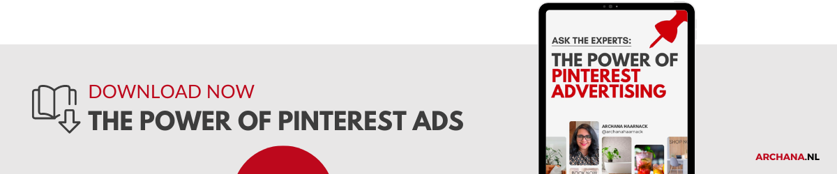 The Power Of Pinterest Advertising - What you need to know about Pinterest Ads - ARCHANA.NL