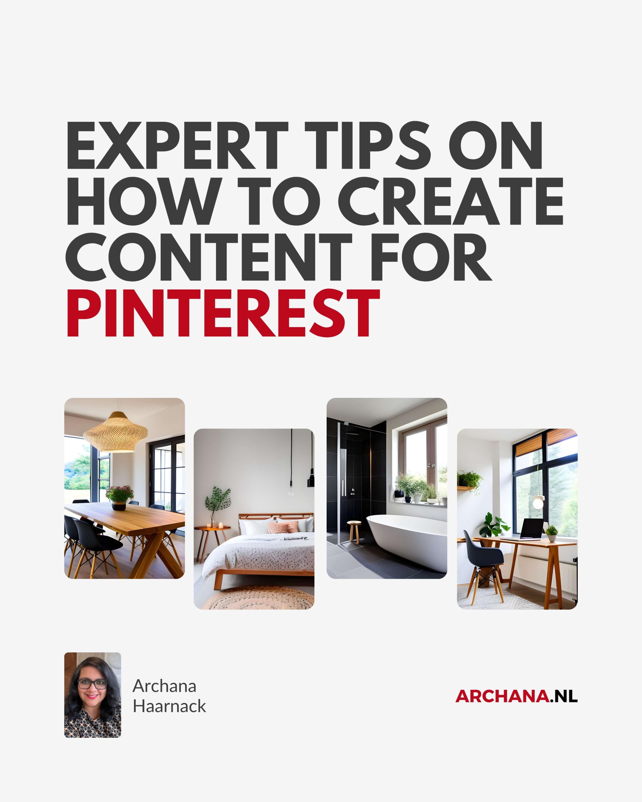 Expert Tips On How To Create Content For Pinterest. Download your ebook - ARCHANA.NL