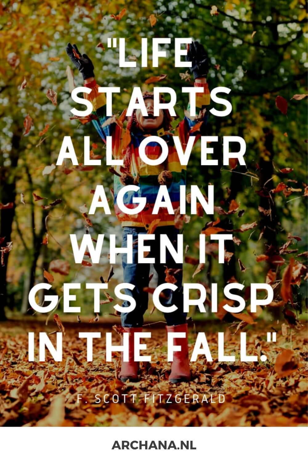 "Hello Fall" - Fall Quotes - Discover more Seasons Quotes on ARCHANA.NL