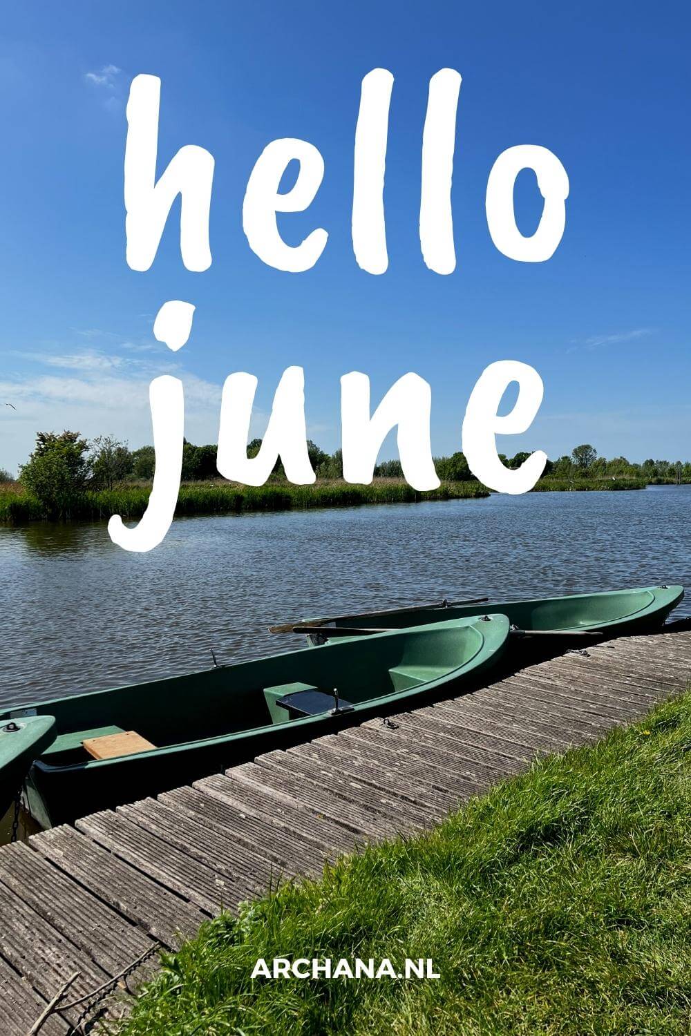 "Hello June." - Discover more June Quotes on ARCHANA.NL