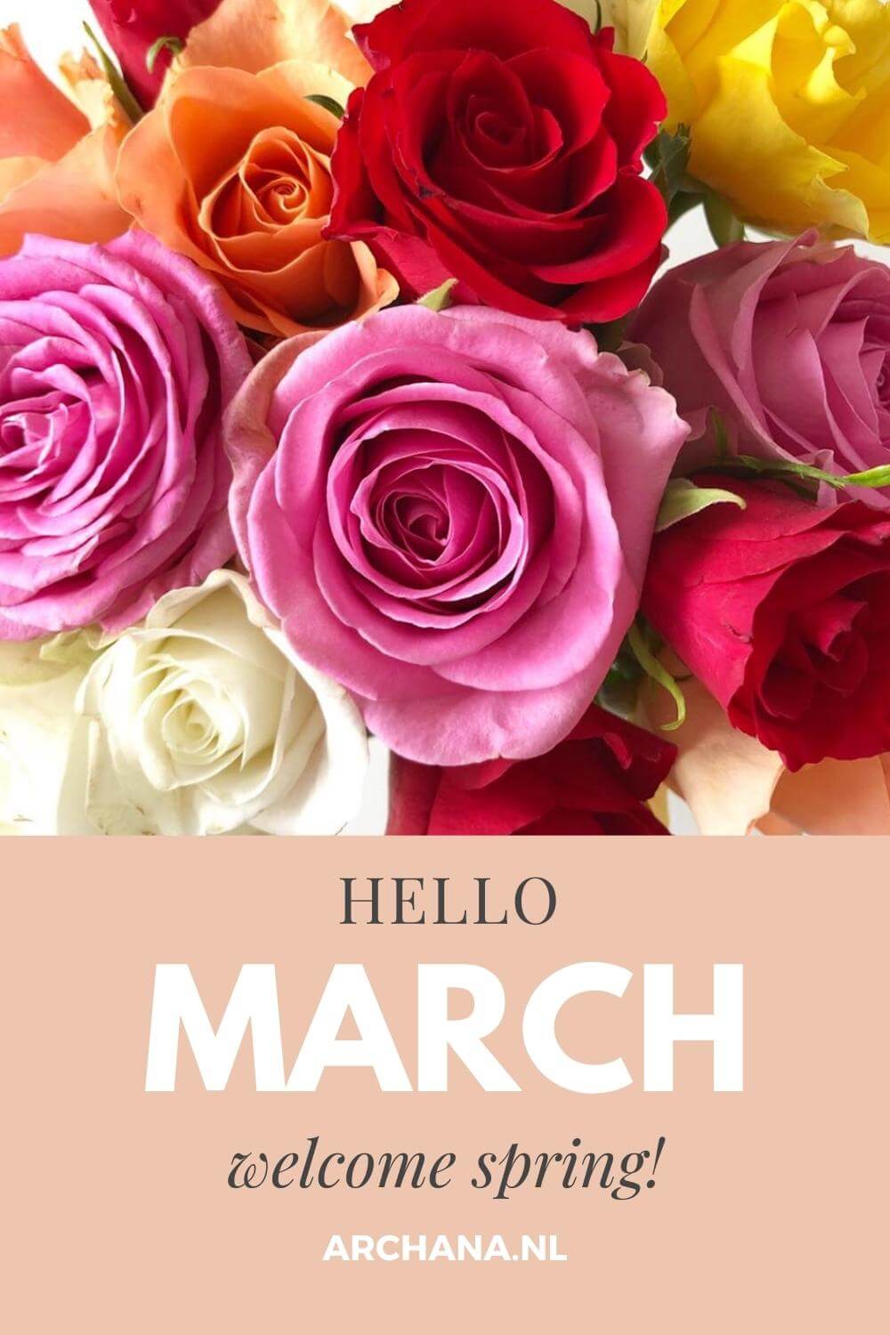 "Hello March - Welcome Spring" - Discover more March Quotes on ARCHANA.NL