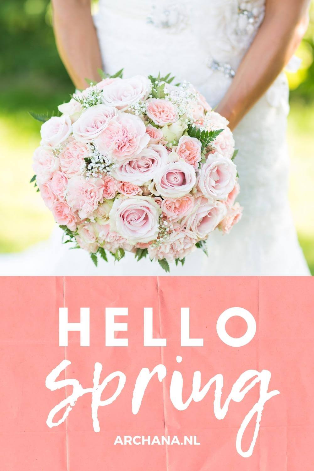 "Hello Spring" - Discover more Seasons Quotes on ARCHANA.NL