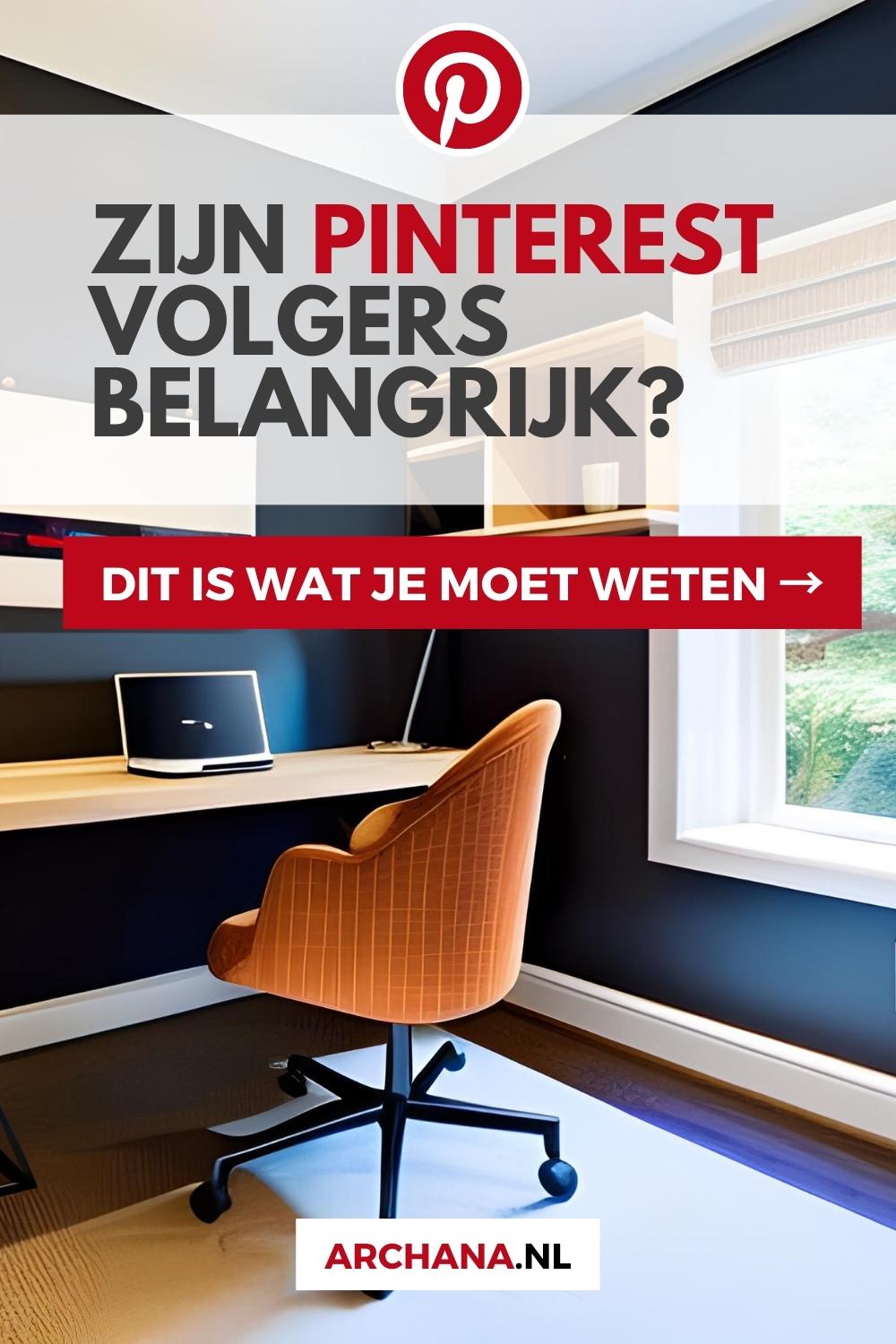 Zijn Pinterest volgers belangrijk? Dit is wat je moet weten - ARCHANA.NL