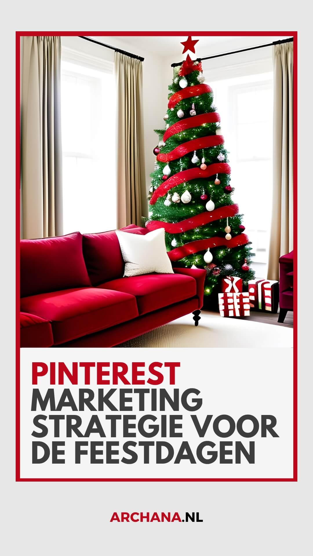 Pinterest marketing strategie voor de feestdagen - ARCHANA.NL