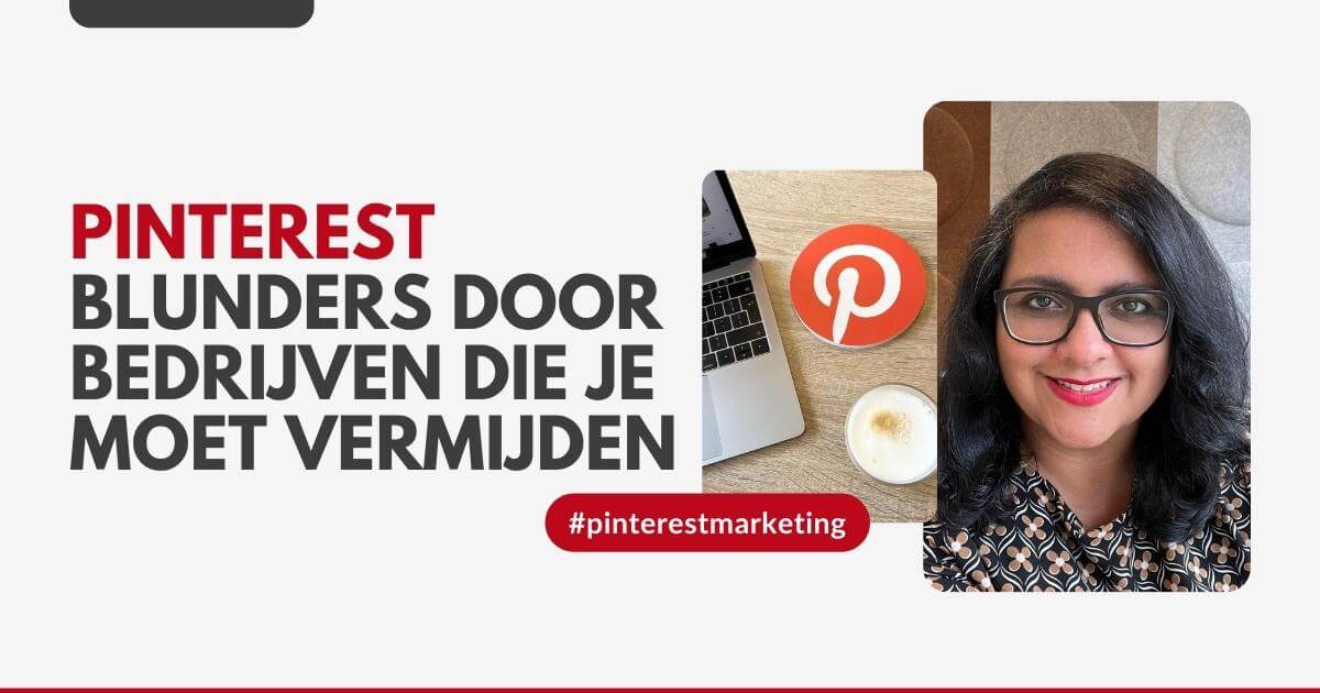 Pinterest blunders door bedrijven die je moet vermijden - ARCHANA.NL