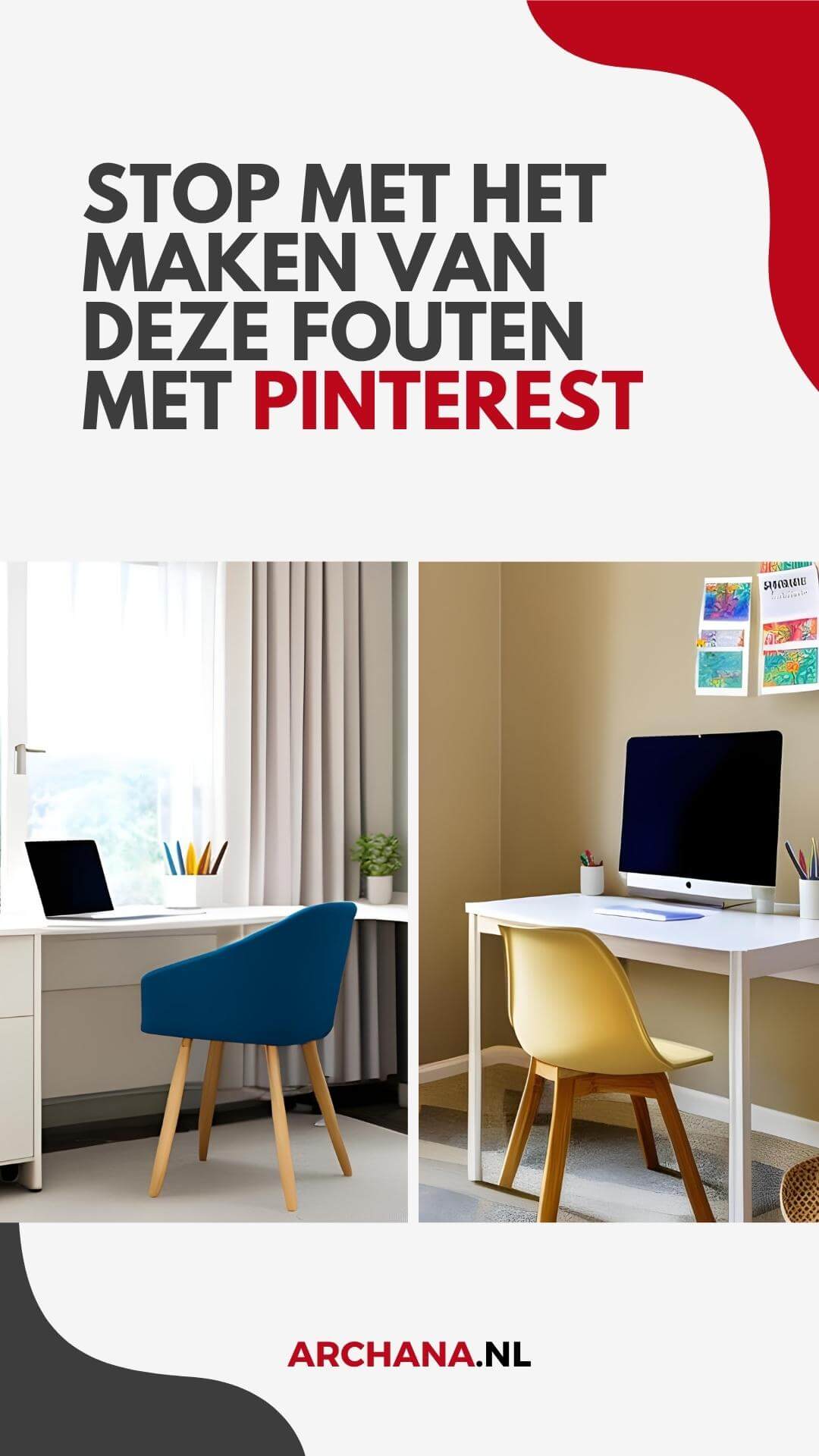 Stop met het maken van deze fouten met Pinterest - online marketing tips voor bedrijven - ARCHANA.NL