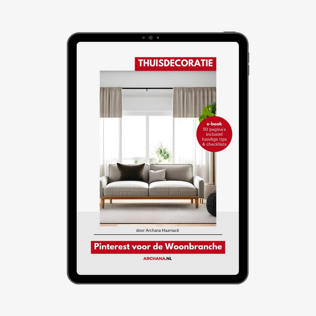 e-book Pinterest voor de Woonbranche inclusief handige tips en checklijsten - ARCHANA.NL