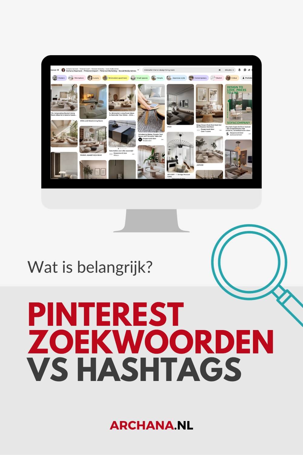 Pinterest zoekwoorden vs hashtags. Wat is belangrijk? - Zoekmachine strategie - ARCHANA.NL